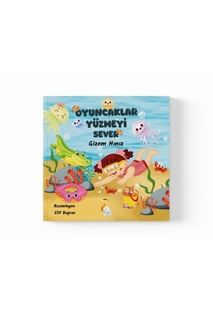 Oyuncaklar Yüzmeyi Sever