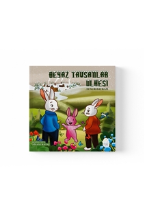 Beyaz Tavşanlar Ülkesi