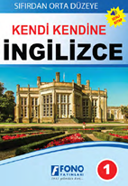 Sıfırdan Orta Düzeye Kendi Kendine İngilizce 1