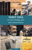 İsmet Özel/ En Özel Türkiye Şiiri