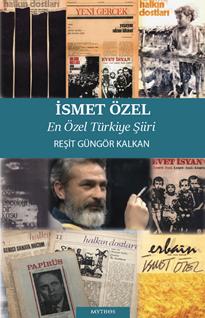 İsmet Özel/ En Özel Türkiye Şiiri