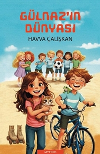 Gülnaz'ın Dünyası