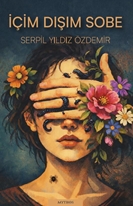 İçim Dışım Sobe