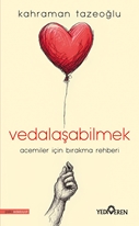 Vedalaşabilmek