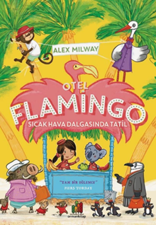 Otel Flamingo Sıcak Hava Dalgasında Tatil