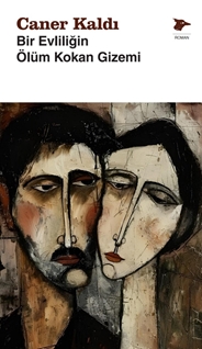 Bir Evliliğin Ölüm Kokan Gizemi