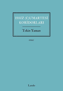 Issız (C)umartesi Koridorları