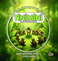 Tinimini Küçük Olmak İstemiyorum