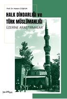 Halk Dindarlığı Ve Türk Müslümanlığı Üzerine Araştırmalar