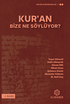 Kur’an Bize Ne Söylüyor?