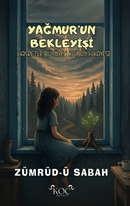 Yağmurun Bekleyişi