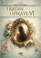 1 kadın 1 hikâye 6