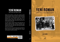 Yeni Roman & Tarihçe, Yazarlar, Eserler, İlkeler ve Hedefler
