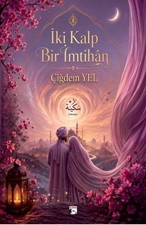İki Kalp Bir İmtihan