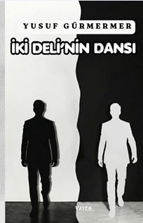İki Deli’nin Dansı