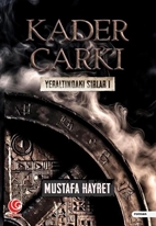 Kader Çarkı -Yeraltındaki Sırlar- I-