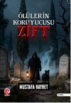 Ölülerin Koruyucusu Zift