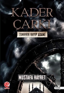 Kader Çarkı  -Zamanın Kayıp Adamı-