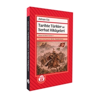 Adnan Giz Tarihte Türkler ve Serhat Hikâyeleri