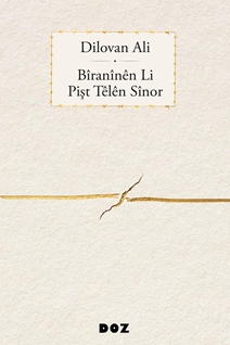 Bîranînên Li Pişt Têlên Sînor