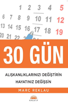 30 Gün Alışkanlıklarınızı Değiştirin Hayatınız Değişsin