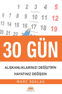 30 Gün Alışkanlıklarınızı Değiştirin Hayatınız Değişsin
