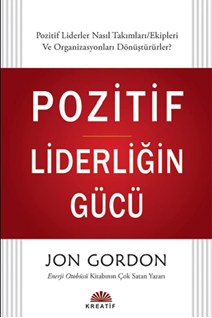 Pozitif Liderliğin Gücü