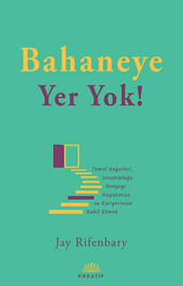Bahaneye Yer yok