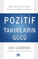 Pozitif Takımların Gücü