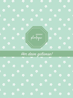 Zamansız Planlayıcı - Her Daim Gülümse!