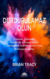 Durdurulamaz Olun