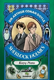 Kaçış Planı - Çocuklar İçin Sherlock Holmes