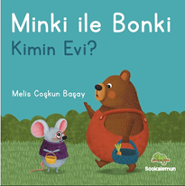 Minki ile Bonki - Kimin Evi?