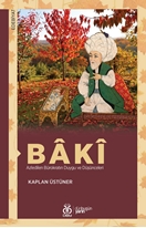 Bâkî  Azledilen Bürokratın Duygu ve Düşünceleri