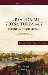 Turfanda mı Yoksa Turfa mı?