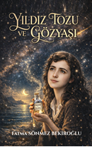 Yıldız Tozu Ve Gözyaşı