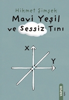 Mavi Yeşil ve Sessiz Tını