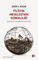 Filistin Meselesi’nin Sürekliliği