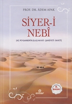 Siyer-i Nebi (Hz. Peygamberin (s.a.s) Hayatı-Şahsiyeti Daveti)