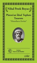 Platon’un İdeal Toplum Tasarımı