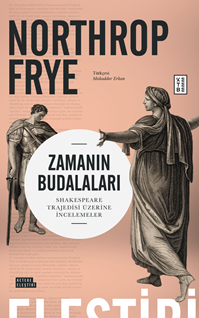 Zamanin Budalalari Shakespeare Trajedisi Üzerine İncelemeler
