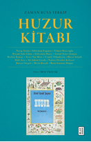 Zaman Rüya Terkip : Huzur Kitabı