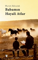 Babamın Hayali Atlar