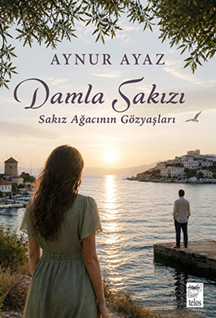 Damla Sakızı / Sakız Ağacının Gözyaşları