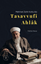 Mehmet Zahit Kotku’da Tasavvufî Ahlâk