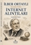 İlber Ortaylı Hakkında İnternet Alıntıları