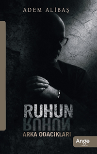 Ruhun Arka Odacıkları