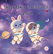 Tavşan Pamuk Ve Dostu Pofi Uzayda