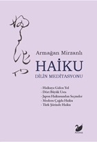 Haiku – Dilin Meditasyonu