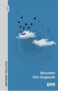 Birazdan Gün Doğacak